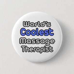 World's Coolest Massage Therapist 2 Inch Round Button