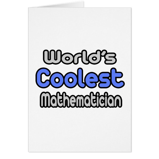 World's Coolest Mathematician (Front)