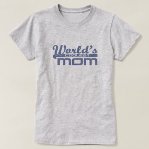 World's Coolest Mom T-Shirt