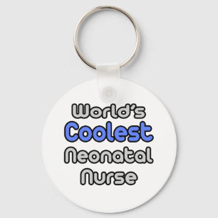 World's Coolest Neonatal Nurse Keychain