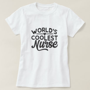 World's Coolest Nurse T-Shirt