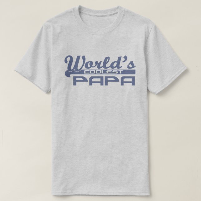 World's Coolest Papa T-Shirt (Design Front)