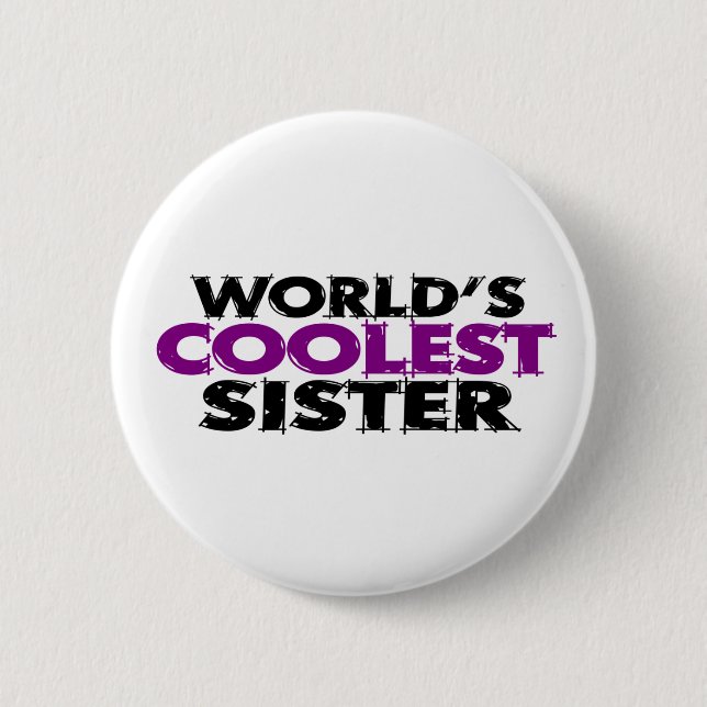 Worlds Coolest Sister 2 Inch Round Button (Front)