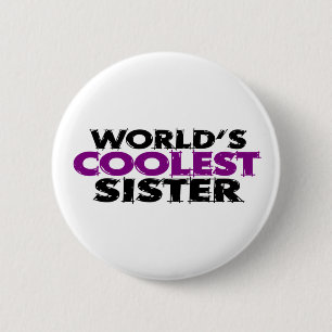 Worlds Coolest Sister 2 Inch Round Button