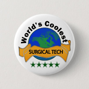 World's Coolest Surgical Tech 2 Inch Round Button