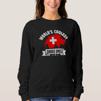 World's Coolest Swiss Uncle Sweatshirt