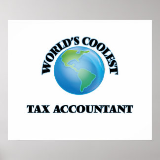 World's coolest Tax Accountant Poster