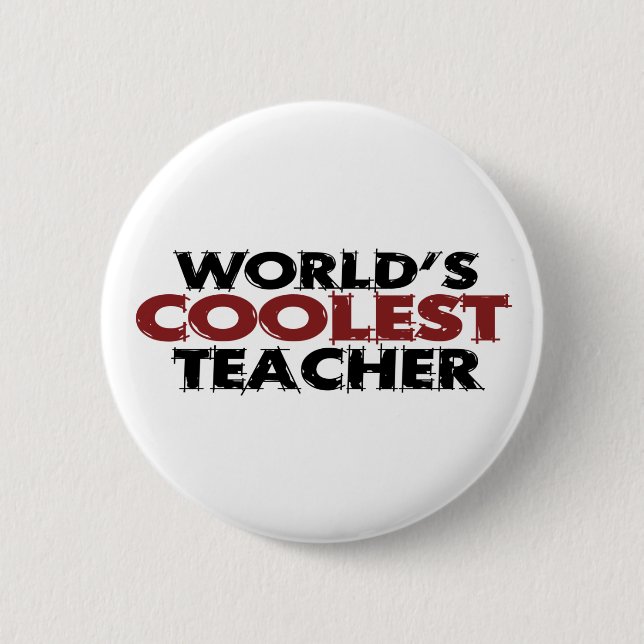 Worlds Coolest Teacher 2 Inch Round Button (Front)
