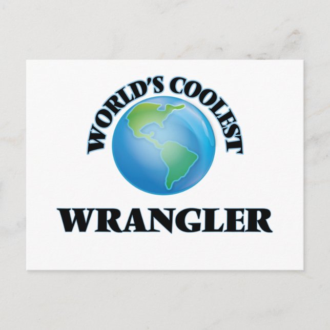World's coolest Wrangler Postcard (Front)