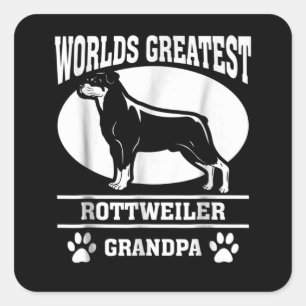 Worlds createst rottweiler grandpa square sticker
