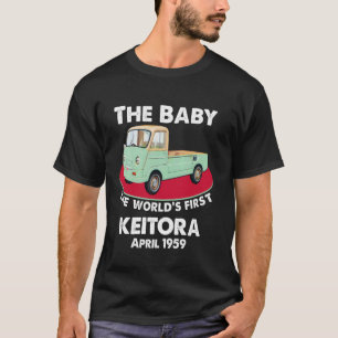 World's First Japan Mini Truck Baby Kei Truck Cab  T-Shirt