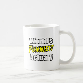 World's Funniest Actuary Coffee Mug