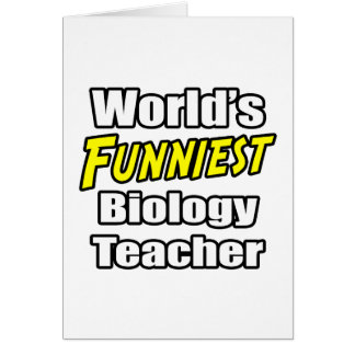 World's Funniest Biology Teacher