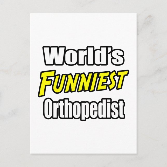 World's Funniest Orthopedist Postcard (Front)