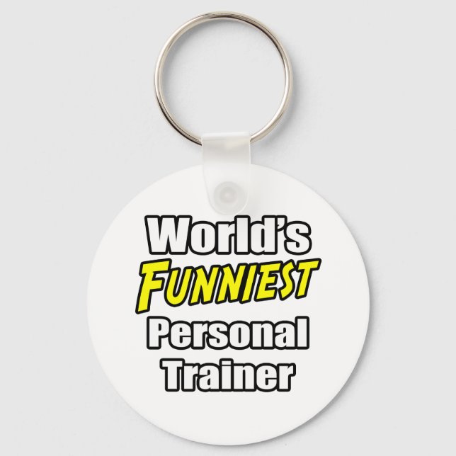 World's Funniest Personal Trainer Keychain (Front)