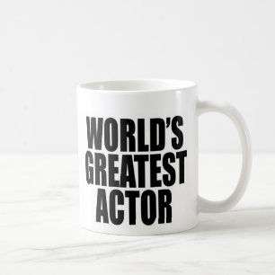 World's Greatest  Actor Coffee Mug