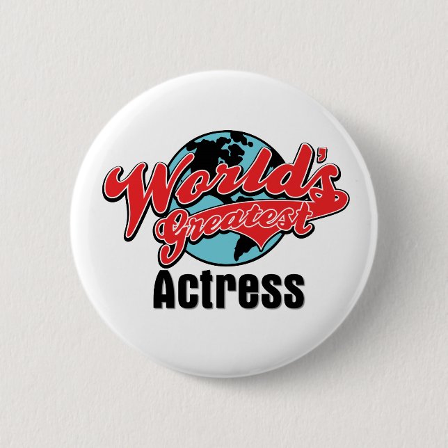 Worlds Greatest Actress 2 Inch Round Button (Front)