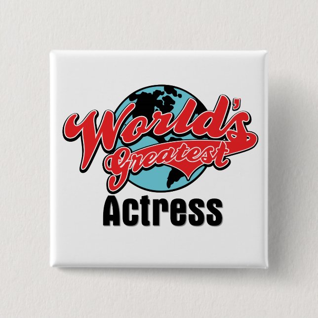 Worlds Greatest Actress 2 Inch Square Button (Front)