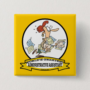 WORLDS GREATEST ADMINISTRATIVE ASSISTANT WOMEN 2 INCH SQUARE BUTTON