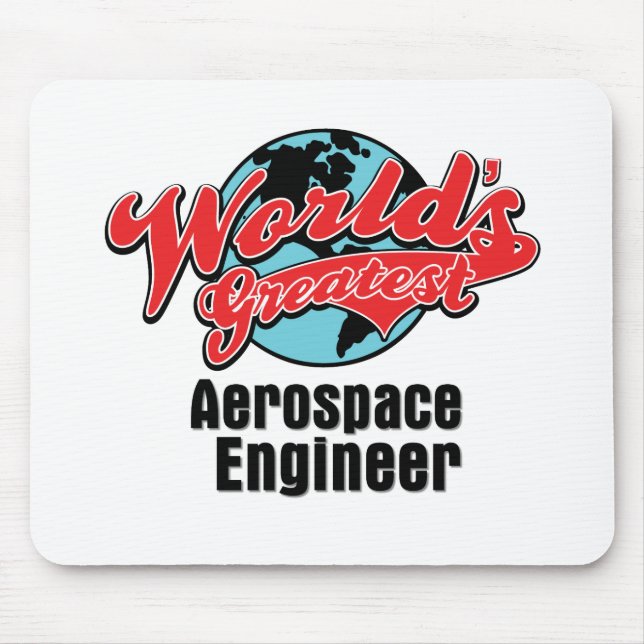 Worlds Greatest Aerospace Engineer Mouse Pad (Front)