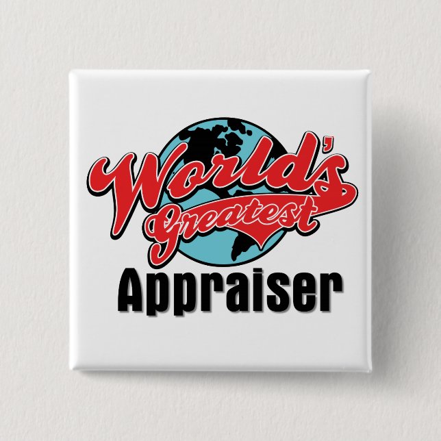 World's Greatest Appraiser 2 Inch Square Button (Front)