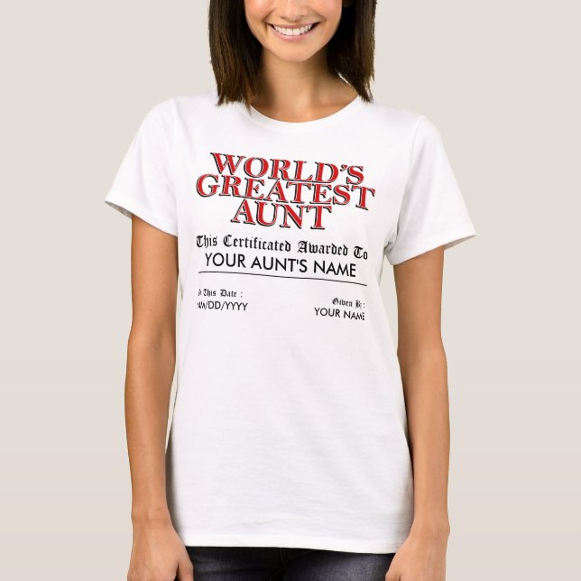 World's Greatest Aunt Certificate T-Shirt (Front)