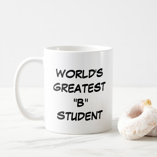"World's Greatest "B" Student" Mug (With Donut)