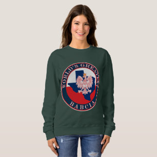World's Greatest Babcia Sweatshirt