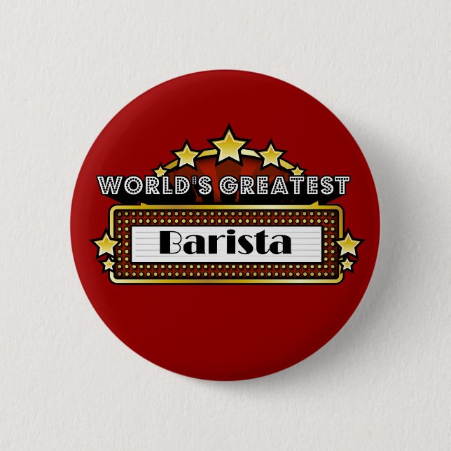 World's Greatest Barista 2 Inch Round Button (Front)