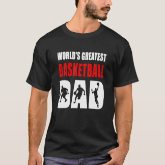 World's Greatest Basketball Dad T-Shirt