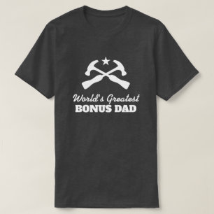 World's Greatest Bonus Dad t shirt for stepfather