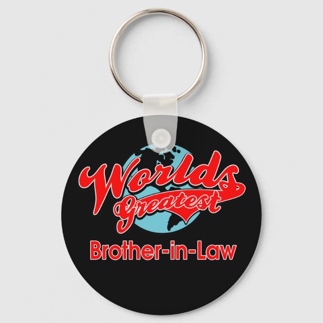 World's Greatest Brother-in-Law Keychain (Front)