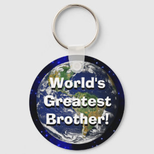 World's Greatest Brother! Keychain