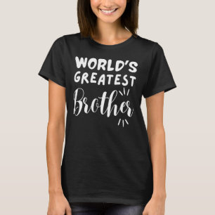 World's Greatest Brother Proud Family Reunion Best T-Shirt