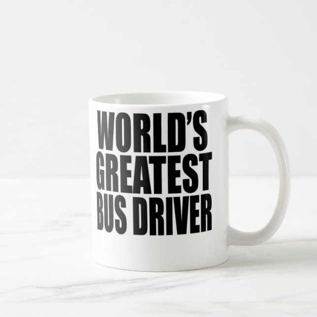 World's Greatest Bus Driver Coffee Mug (Right)