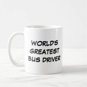 "World's Greatest Bus Driver" Mug
