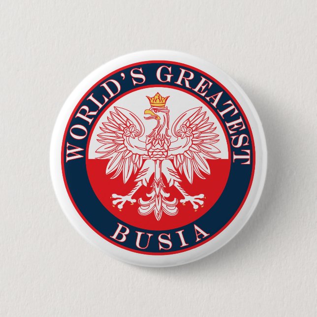 World's Greatest Busia 2 Inch Round Button (Front)