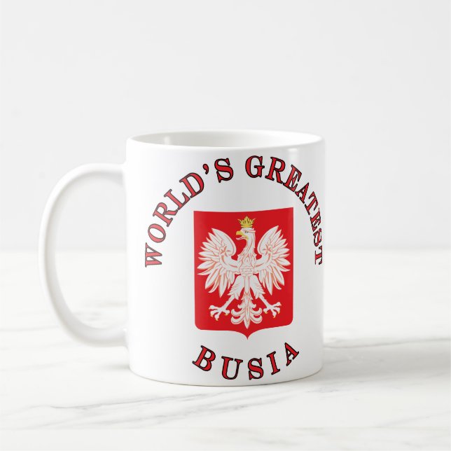 World's Greatest Busia Coffee Mug (Left)