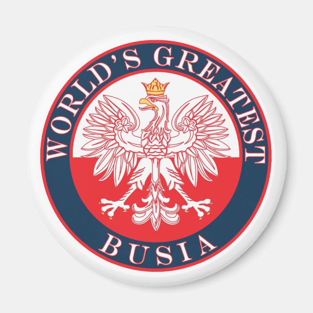 World's Greatest Busia Magnet (Front)