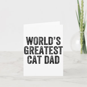 World's Greatest Cat Dad Funny Dad Joke Father's D Card