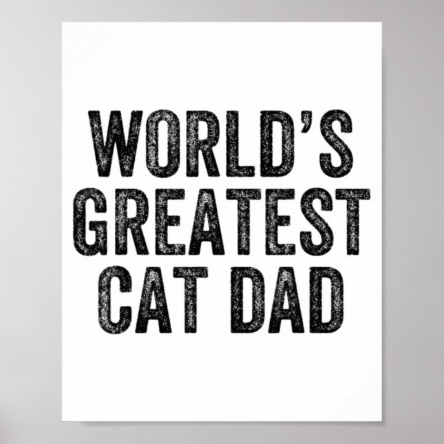 World's Greatest Cat Dad Funny Dad Joke Father's D Poster (Front)