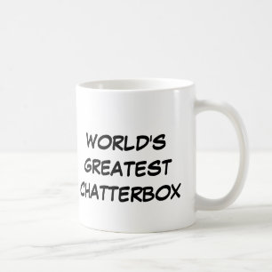 "World's Greatest Chatterbox" Mug