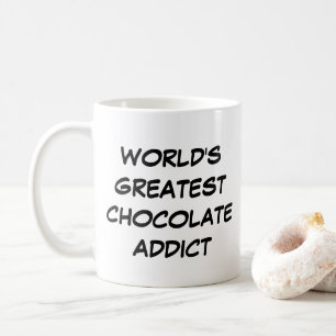"World's Greatest Chocolate Addict" Mug