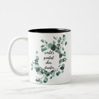 World's Greatest Choir Director Mug