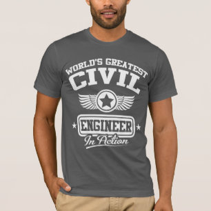 World's Greatest Civil Engineer In Action T-Shirt