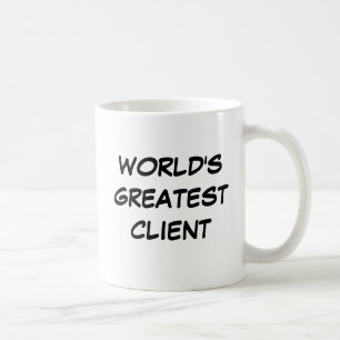 "World's Greatest Client" Mug