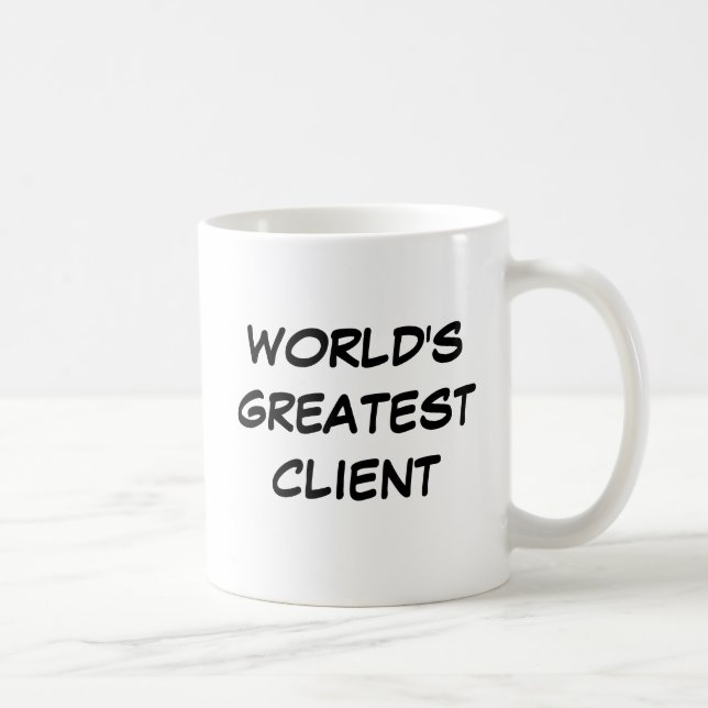 "World's Greatest Client" Mug (Right)