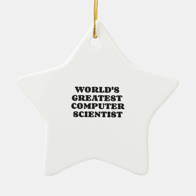 WORLD'S GREATEST COMPUTER SCIENTIST CERAMIC ORNAMENT (Front)