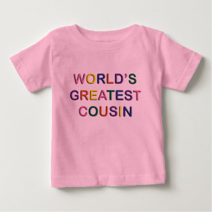 Worlds Greatest Cousin Pink Infant T-shirt