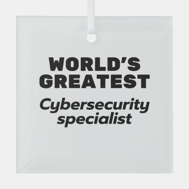 World's greatest Cybersecurity Specialist Glass Ornament (Front)
